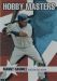 2007 Topps Hobby Masters #HM17 Manny Ramirez Baseball Card