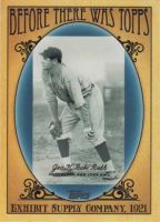 2011 Topps Before there was Topps #BTT4 Babe Ruth 1921 Exhibit Supply Company 