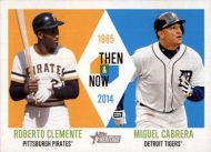 2014 Topps Heritage Then & Now #TAN-CC R. Clemente/M. Cabrera