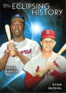 2015 Topps Eclipsing History #EH-2 H. Aaron/S. Musial