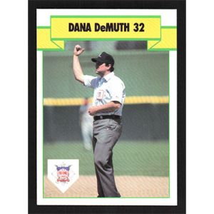 1990 T&M Sports Umpires #49 Dana DeMuth