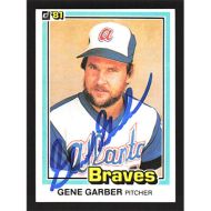 1981 Donruss #77 Gene Garber Autographed