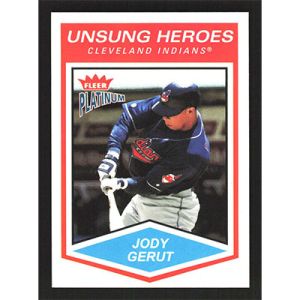 2004 Fleer Platinum #163 Jody Gerut Unsung Heroes