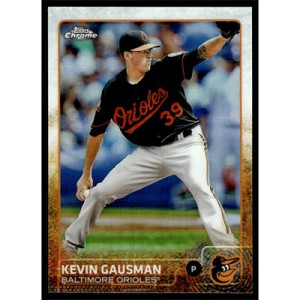 2015 Topps Chrome Refractors #196 Kevin Gausman